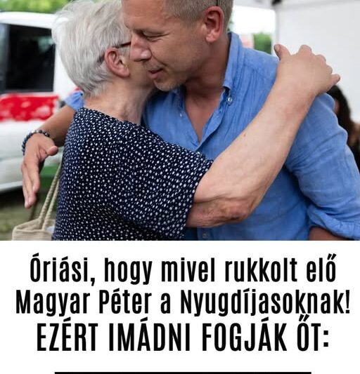 Magyar Péter bejelentése a nyugdíjasokról: váratlan részletek derültek ki